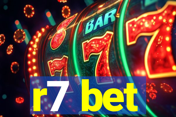 r7 bet
